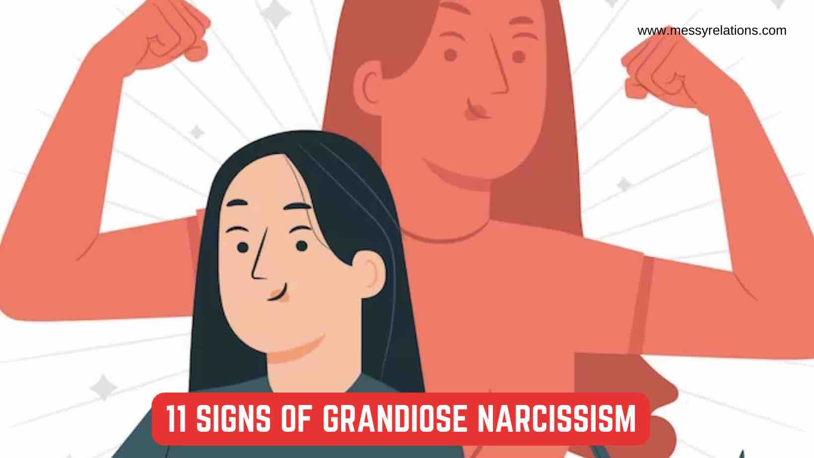 Signs of Grandiose Narcissism